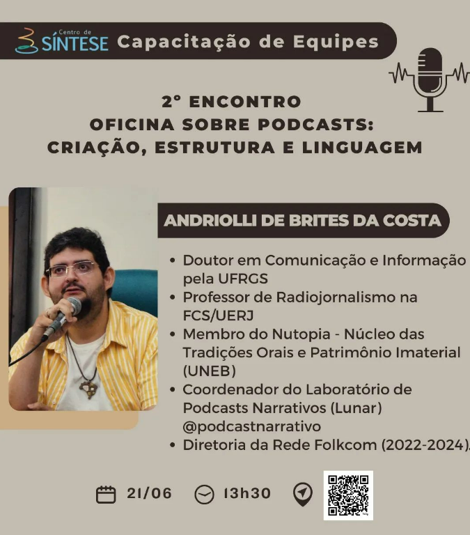 2º ENCONTRO OFICINA SOBRE PODCASTS: Criação, Estrutura e Linguagem